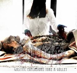 Inopexia : Gastric Explosions Tore a Gullet